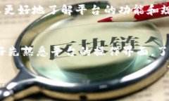 若您想注册 Tokenim，通常需要遵循以下步骤。请注