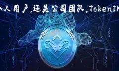 以下是一个关于TokenIM的描述文件示例，其内容可